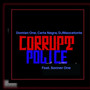 Corrupt Police