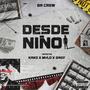 DESDE NIÑO (feat. Mylo BR, Kako BR & Sage BR) [Kako Beatz Remix]