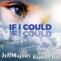 If I Could (feat. Raphael Tate)