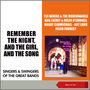 Remember The Night, And The Girl, And The Song (Singers & Swingers of the Great Bands) (Album of 1961)