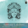 Santana Lakshmi [ Stotram] (Lakshmi Stotram) [Explicit]