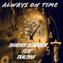 Always On Time (feat. Taaliyah)