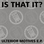 ulterior motives ep (re-edit)