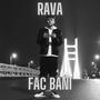 Fac Bani (feat. Ravanelli) [Explicit]