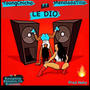 Le Dio (feat. MenoladaTillo)