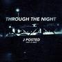 Through The Night (feat. Lil Mike.) [Explicit]