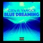 Blue Dreaming (Explicit)