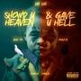 Show'd U Heaven & Gave U Hell (Explicit)