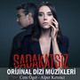 Sadakatsiz (Orijinal Dizi Müzikleri)