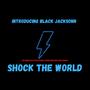 Shock The World