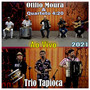 Com Quarteto 4:20 e Trio Tapioca Ao Vivo - 2021