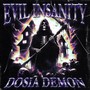 Evil Insanity (Explicit)