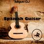 Spanish Guitar - Single