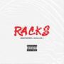 Racks (feat. Sakeller J) [Explicit]