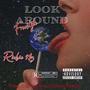 Look Around (Freestyle) [Explicit]