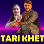 TARI KHET