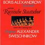 Boris Alexandrow Ensemble und der russische Staatschor