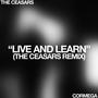 Live And Learn (feat. Cormega) [The Ceasars Remix] [Explicit]