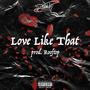 Love Like That (Explicit)