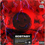 Ecstasy (Explicit)