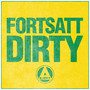 Fortsatt Dirty