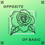 Opposite of Basic