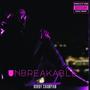 UNBREAKABLE (Explicit)