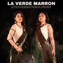 La Verde Marrón (feat. Nadia Larcher)