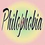 Philophobia