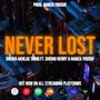 Never Lost (Explicit)