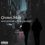 Grown Man (feat. Othell Shabazz & Doug Wonder) [Explicit]