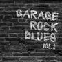 Garage Rock Blues, Vol. 2