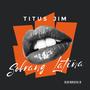 Sobrang Latina (Explicit)