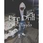 Fire Drill (Explicit)