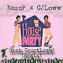 House Party (feat. CJLoww & CourtLoww) [Explicit]