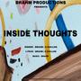 INSIDE THOUGHTS (feat. Brahm Deep)