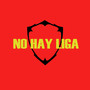 NO HAY LIGA