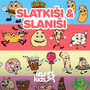 Slatkiši & Slaniši