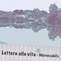 Lettera alla vita