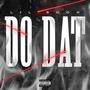 Do Dat (Explicit)