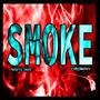 Smoke (feat. DJ Smooth & jdmasters) [Explicit]