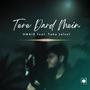 Tere Dard Mein (feat. Taha Jaleel)