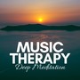 Music Therapy: Deep Meditation, Yoga, Good Night Sleep, Relaxing Tracks for Inner Peace