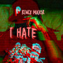 I HATE (Explicit)