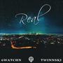 Real (feat. Twinnski) [Explicit]