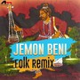 Jemon Beni Folk Remix