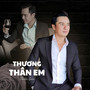 Thương Thân Em