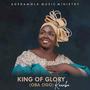 King of Glory (Oba Ogo) Kaboo