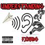 Understanding (Radio Edit) [Explicit]