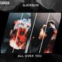 All Over You (Explicit)